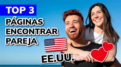 paginas para buscar pareja en estados unidos|Buscar Pareja en los EE. UU. 2024 – Las Mejores。